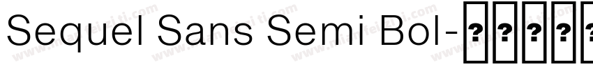Sequel Sans Semi Bol字体转换